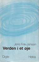 Jens Fink-Jensen: Digtsamlingen Verden i et je